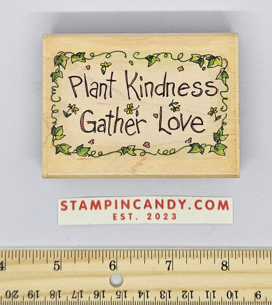 Plant Kindness Gather Love Stamp