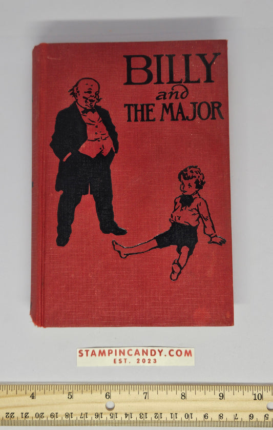 Billy and the Major - Emma Speed Sampson - 1918 20th Edition Antique