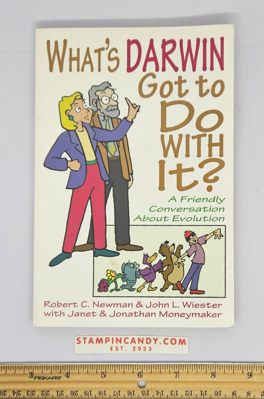 What's Darwin Got To Do With It?