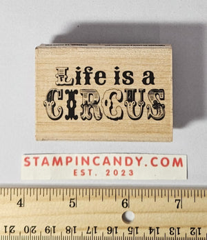Life is a Circus Stamp - Stampendous 2012 H290