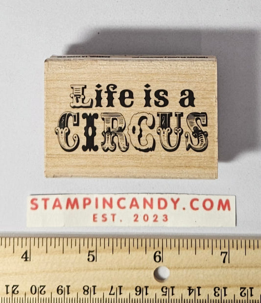 Life is a Circus Stamp - Stampendous 2012 H290