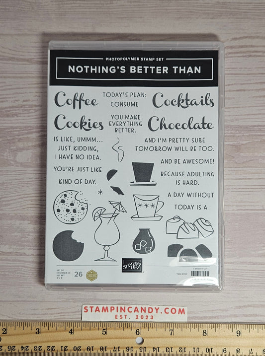 Stampin Up - Nothing's Better Than