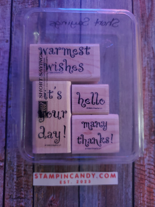 Stampin' UP! "Short Sayings" Stamp Set (Wood Block)