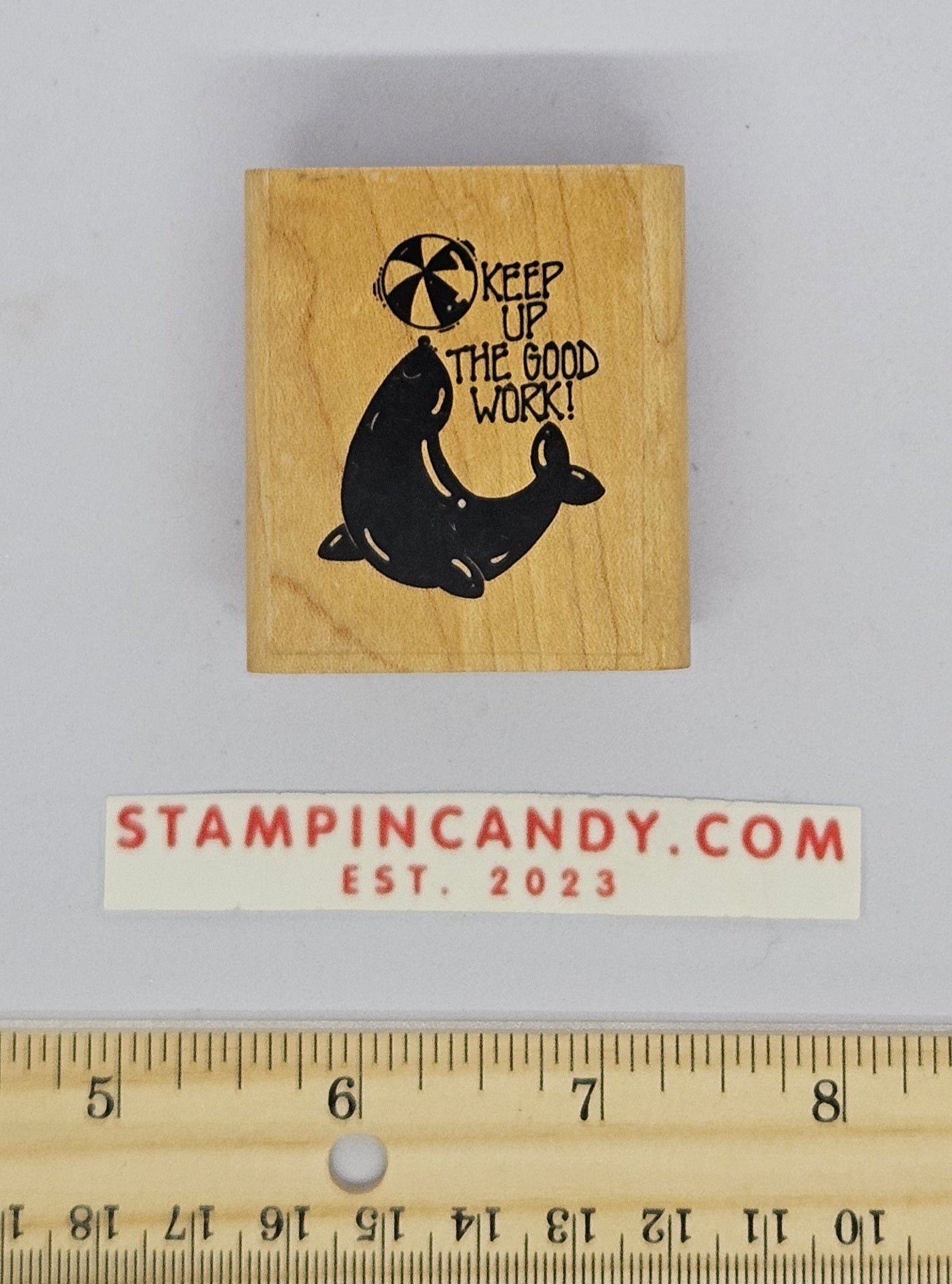 Seal - Keep Up the Good Work! Stamp