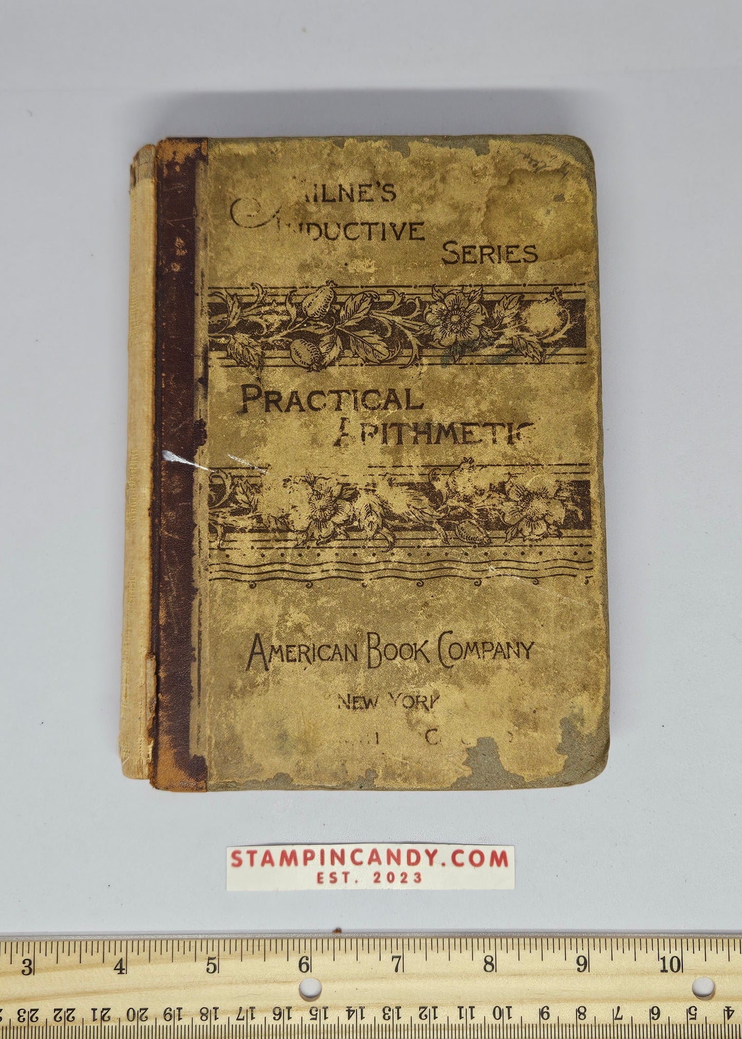 Practical Arithmatic - 1878 - Antique