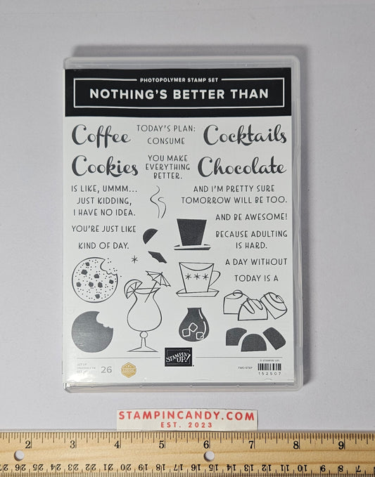 Stampin Up - Nothing's Better Than